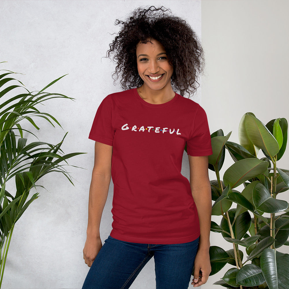 Grateful For my Friends - Unisex t-shirt